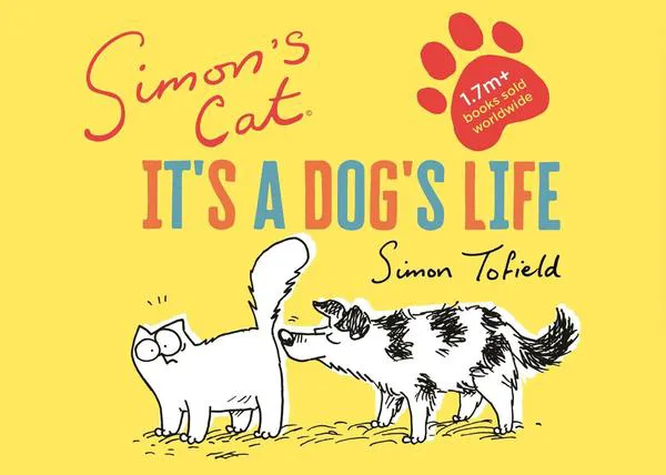 El gato de Simon en un mundo de perros: las aventuras GUAU del minino más locuelo y tragón