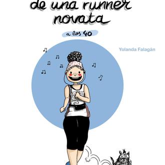 Las aventuras y desventuras de una runner novata con una …