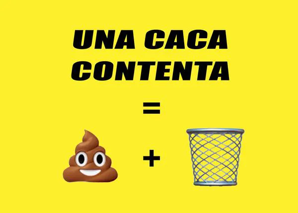 “Una caca contenta es una caca en la basura”: así luchan los 