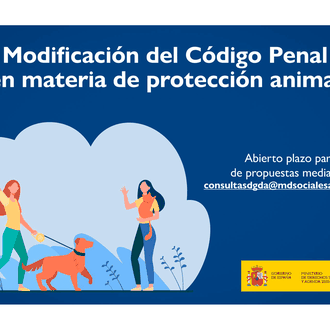 Reforma del Código Penal en materia de protección animal: ahora …